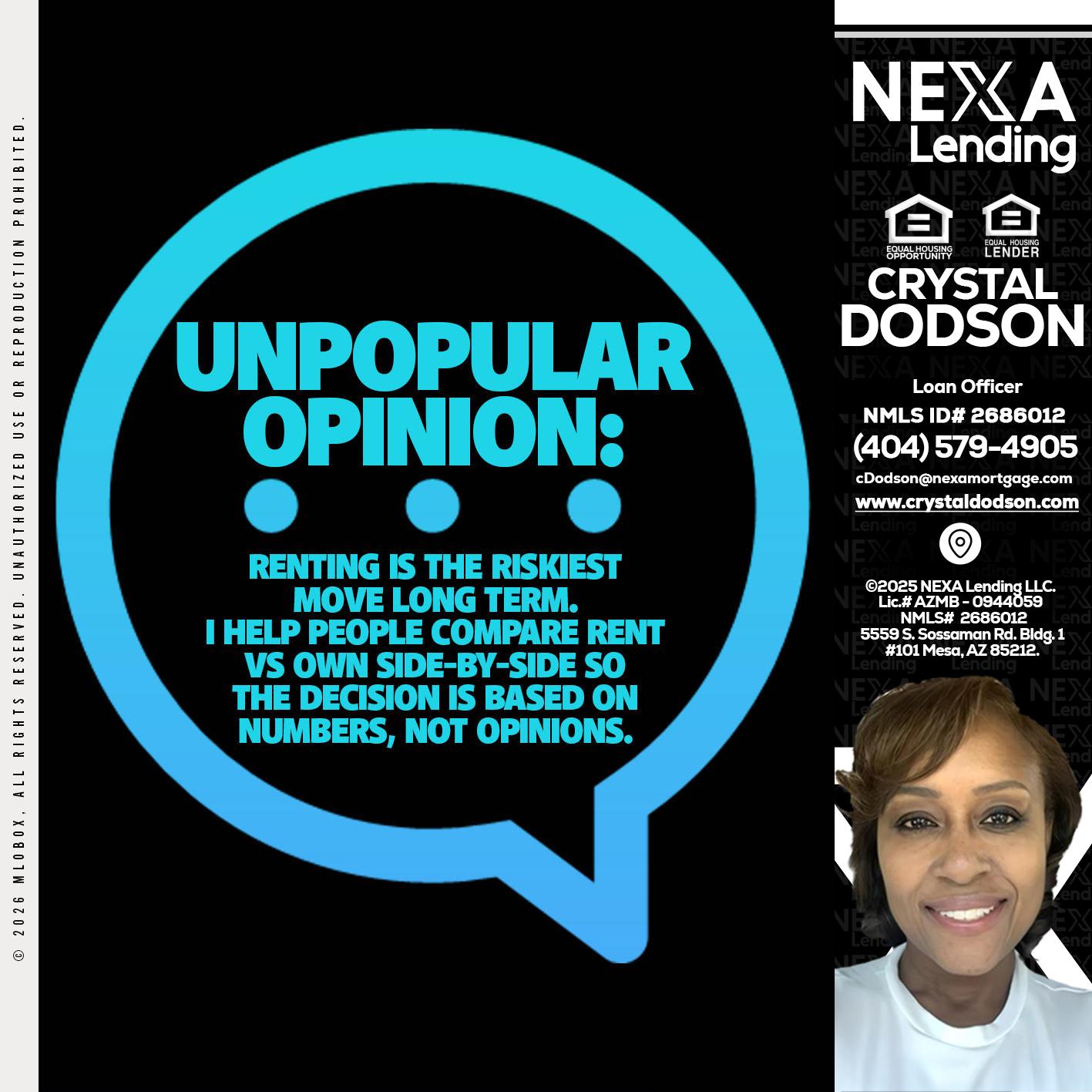 unpopular opinion - Crystal Dodson -Loan Officer