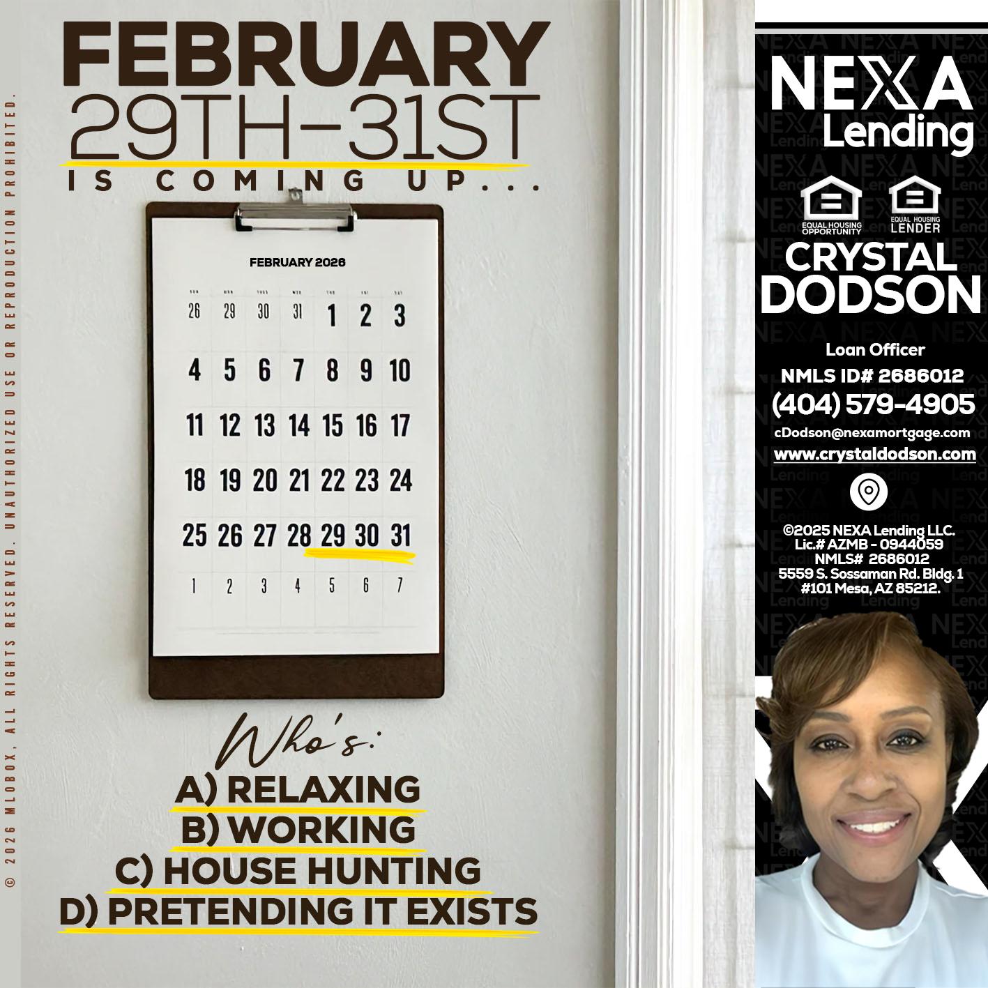 FEBRUARY 29-31 - Crystal Dodson -Loan Officer