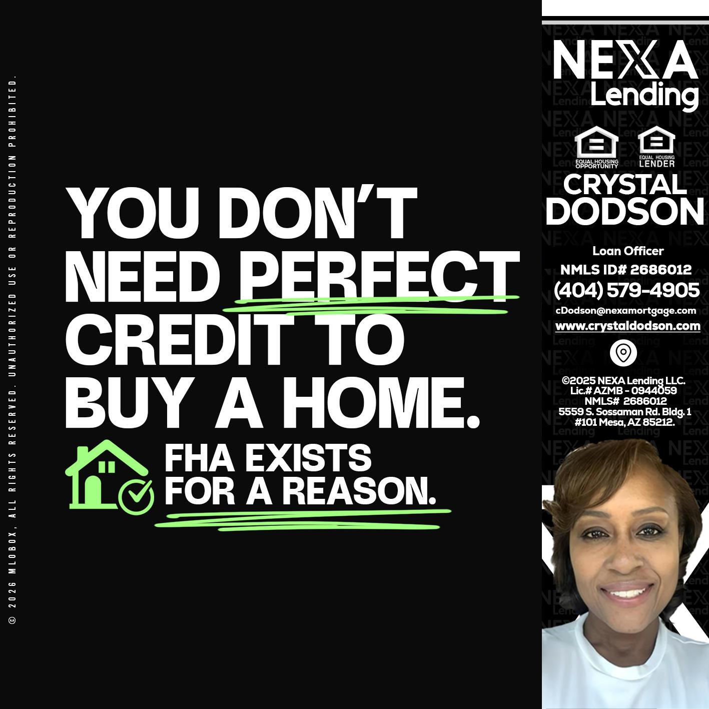 you don't need - Crystal Dodson -Loan Officer