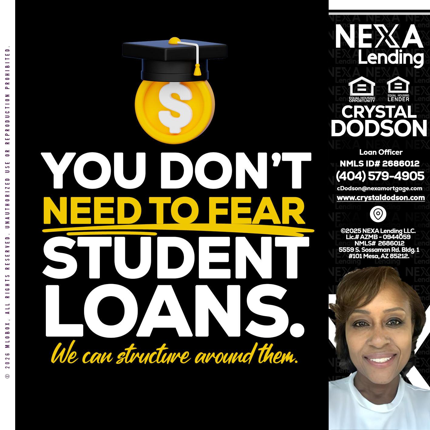 YOU DONT NEED - Crystal Dodson -Loan Officer