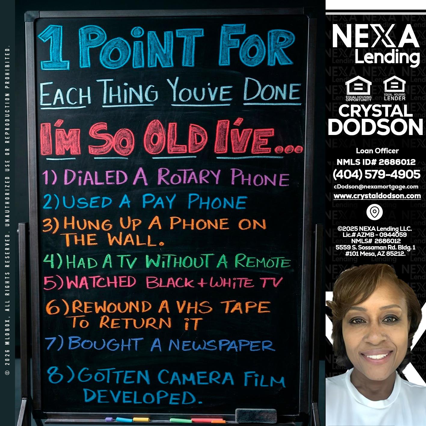 1 point for - Crystal Dodson -Loan Officer