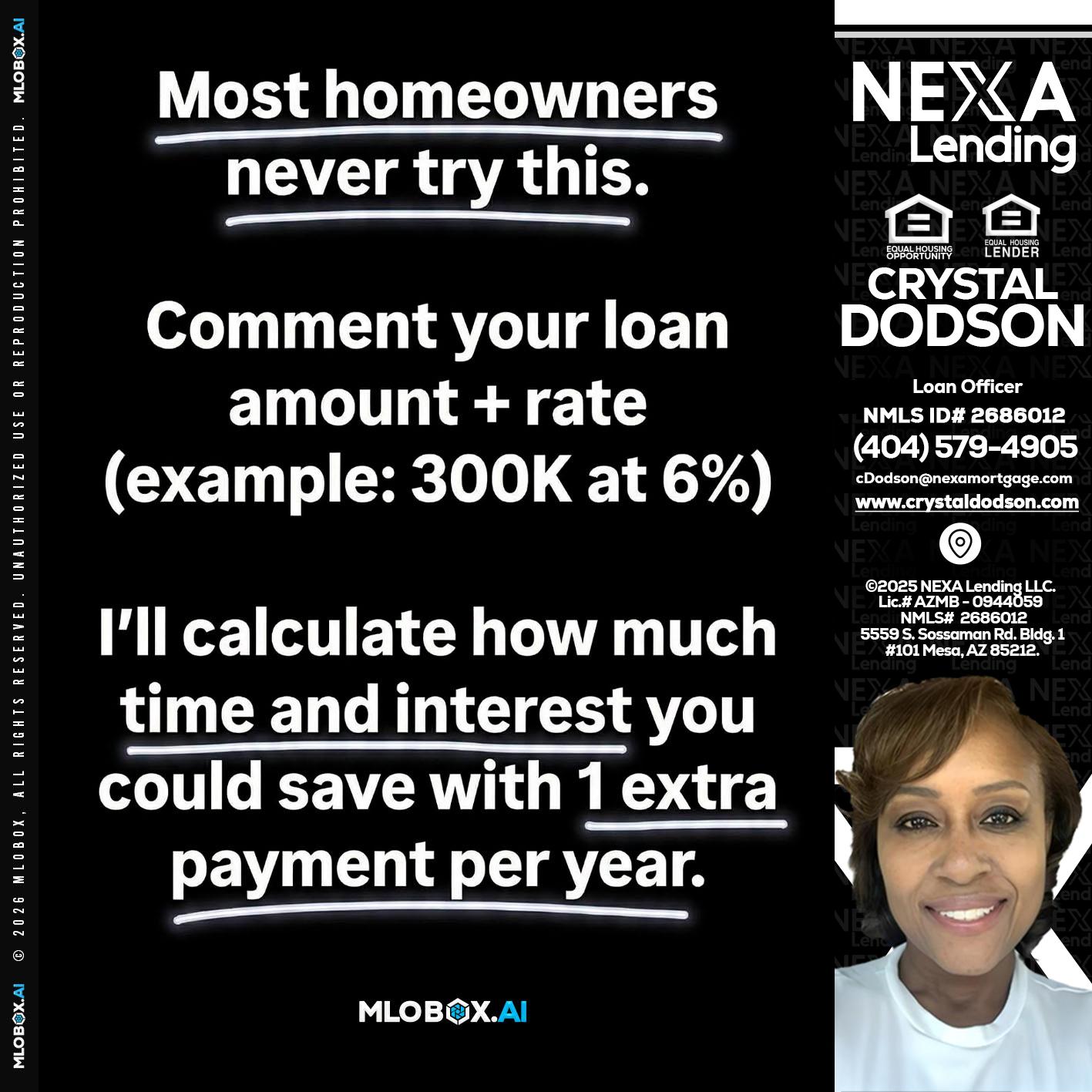 most owners - Crystal Dodson -Loan Officer