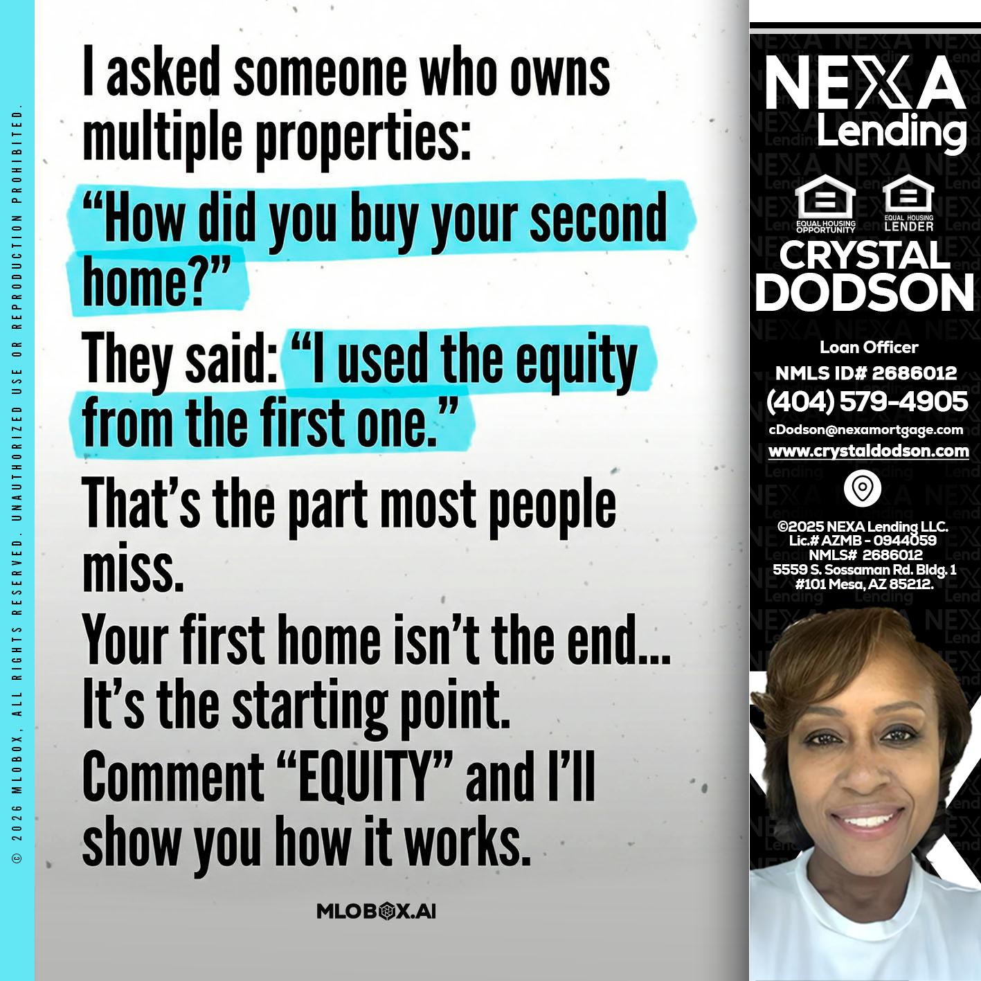 I asked someone - Crystal Dodson -Loan Officer