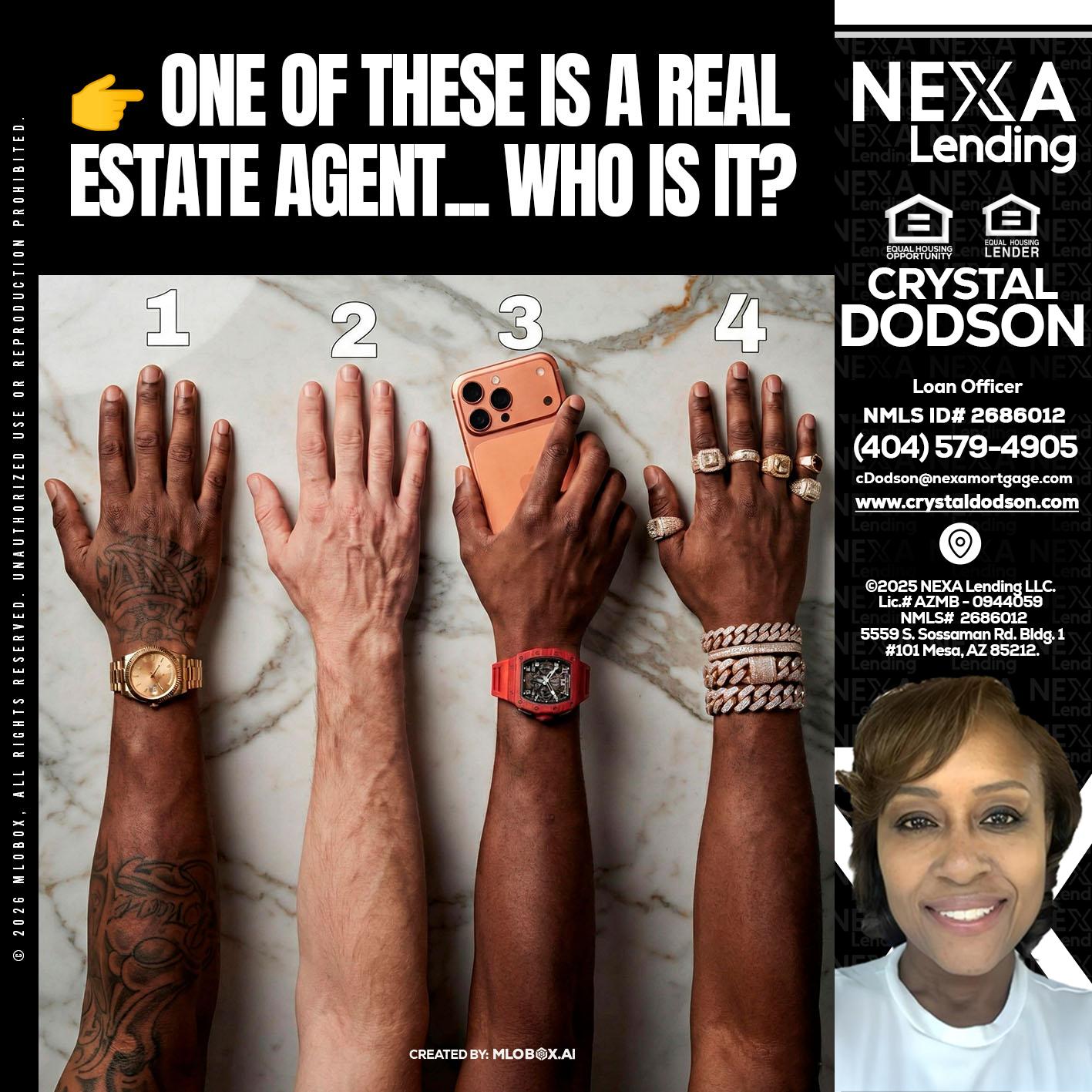 ONE OF THESE - Crystal Dodson -Loan Officer