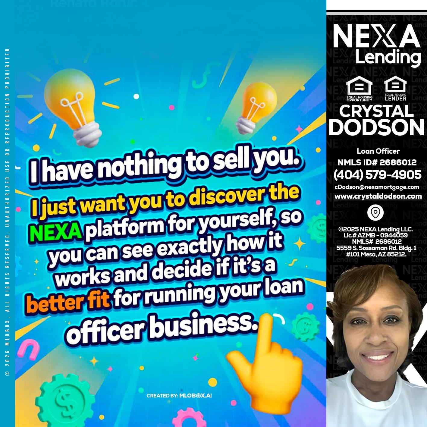 I HAVE NOTHING - Crystal Dodson -Loan Officer