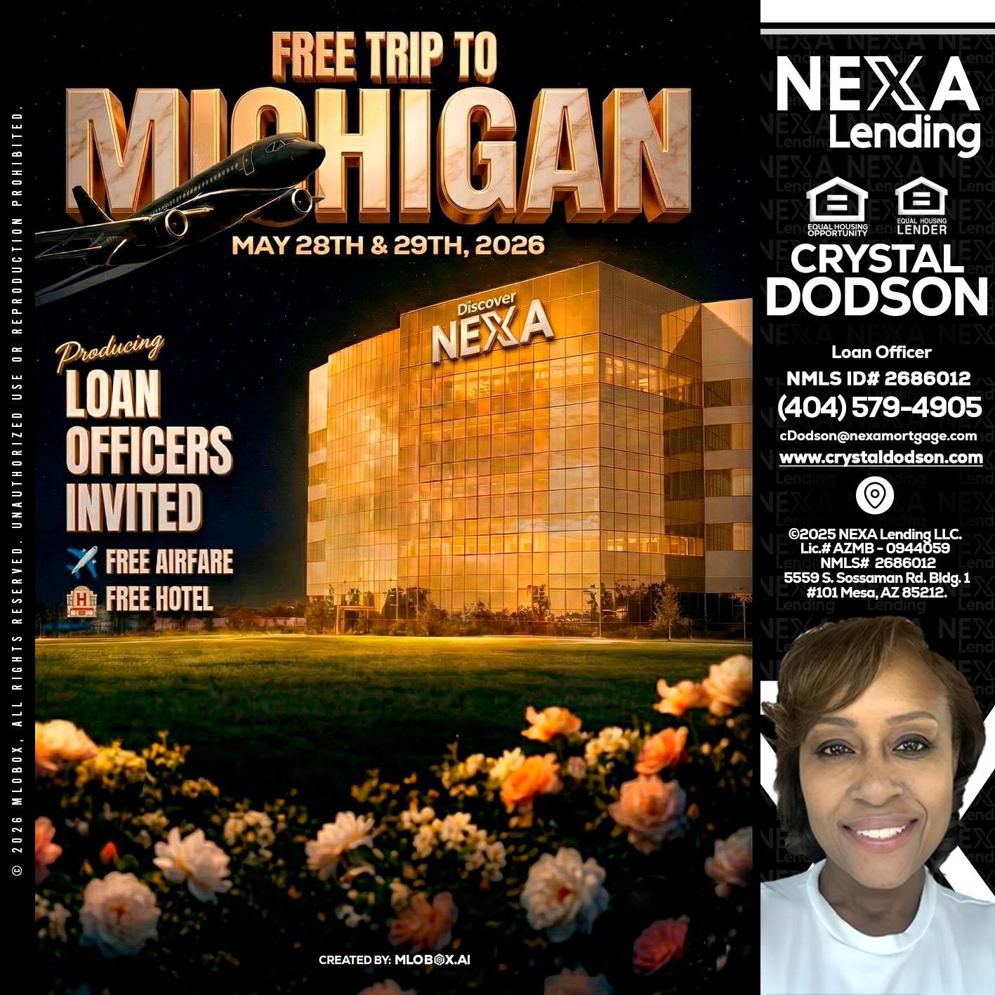 FREE TRIP TO MICHIGAN - Crystal Dodson -Loan Officer