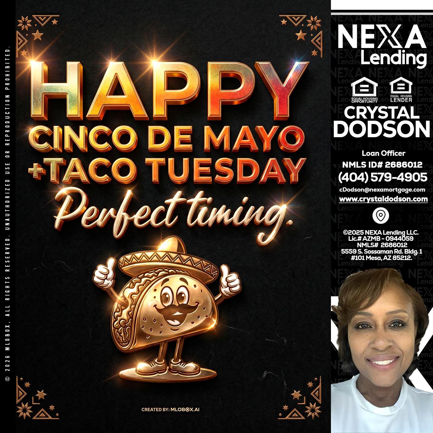 happy 5 de mayo - Crystal Dodson -Loan Officer