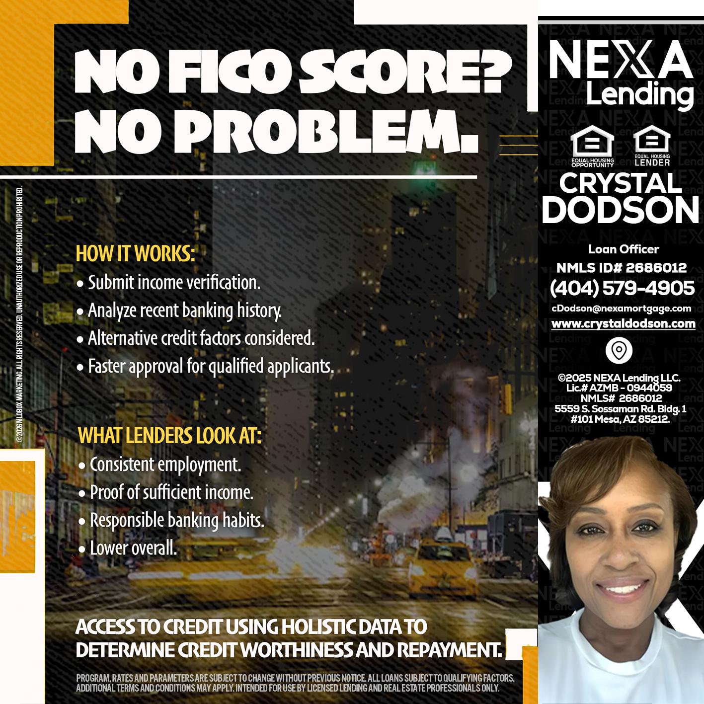 NO FICO SCORE? - Crystal Dodson -Loan Officer