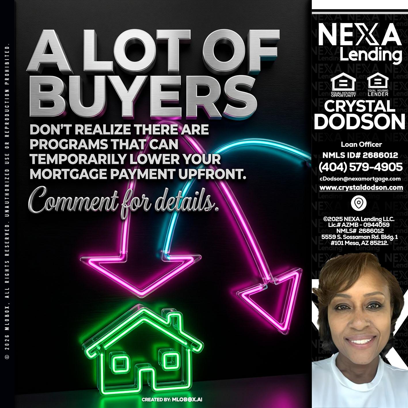 A LOT OF BUYERS - Crystal Dodson -Loan Officer