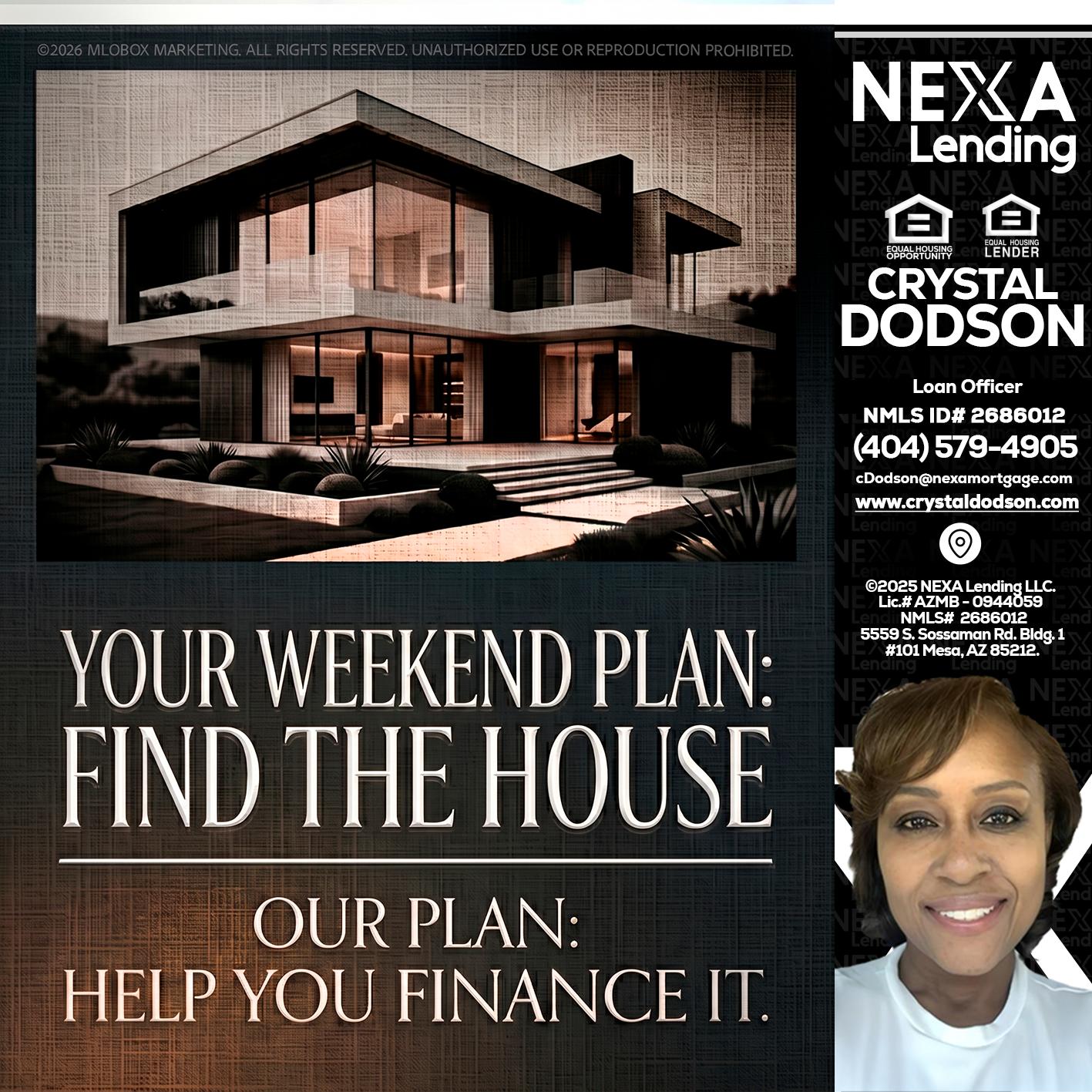YOUR WEEKEND PLAN - Crystal Dodson -Loan Officer