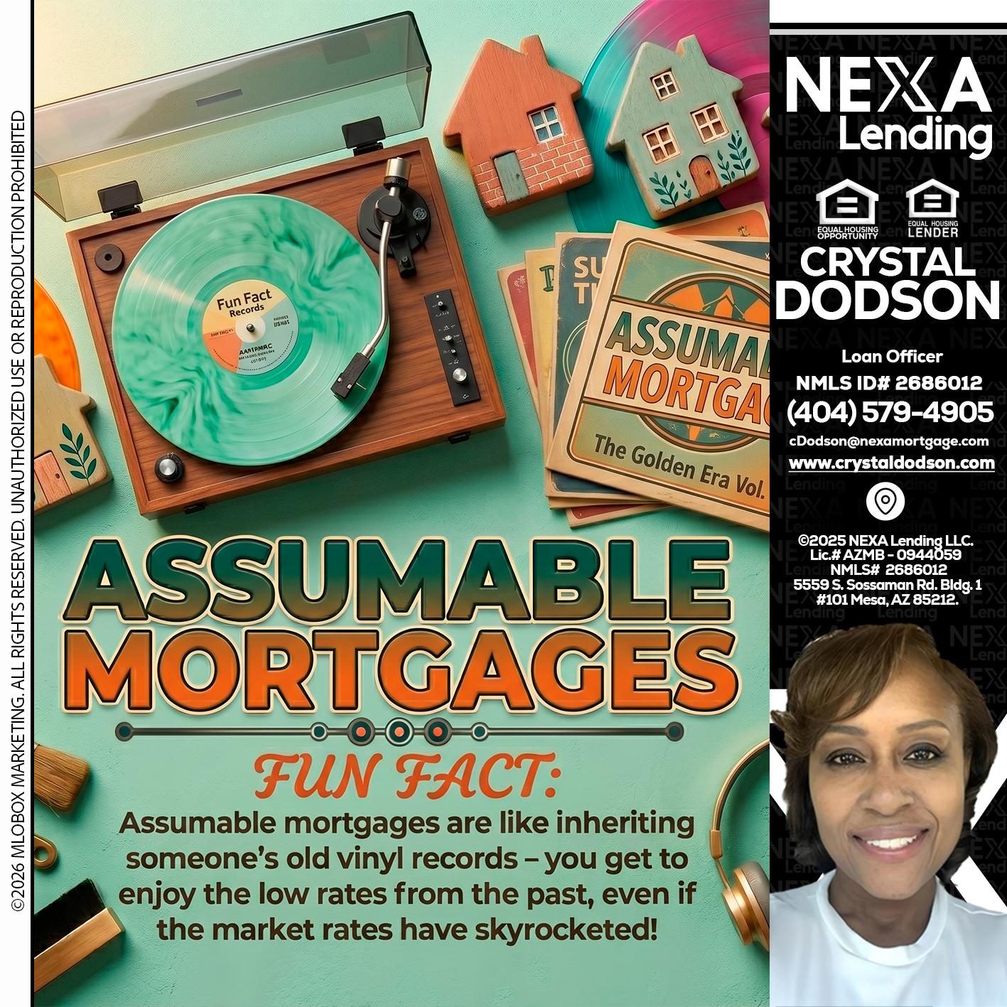 ASSUMABLE MORTGAGES - Crystal Dodson -Loan Officer
