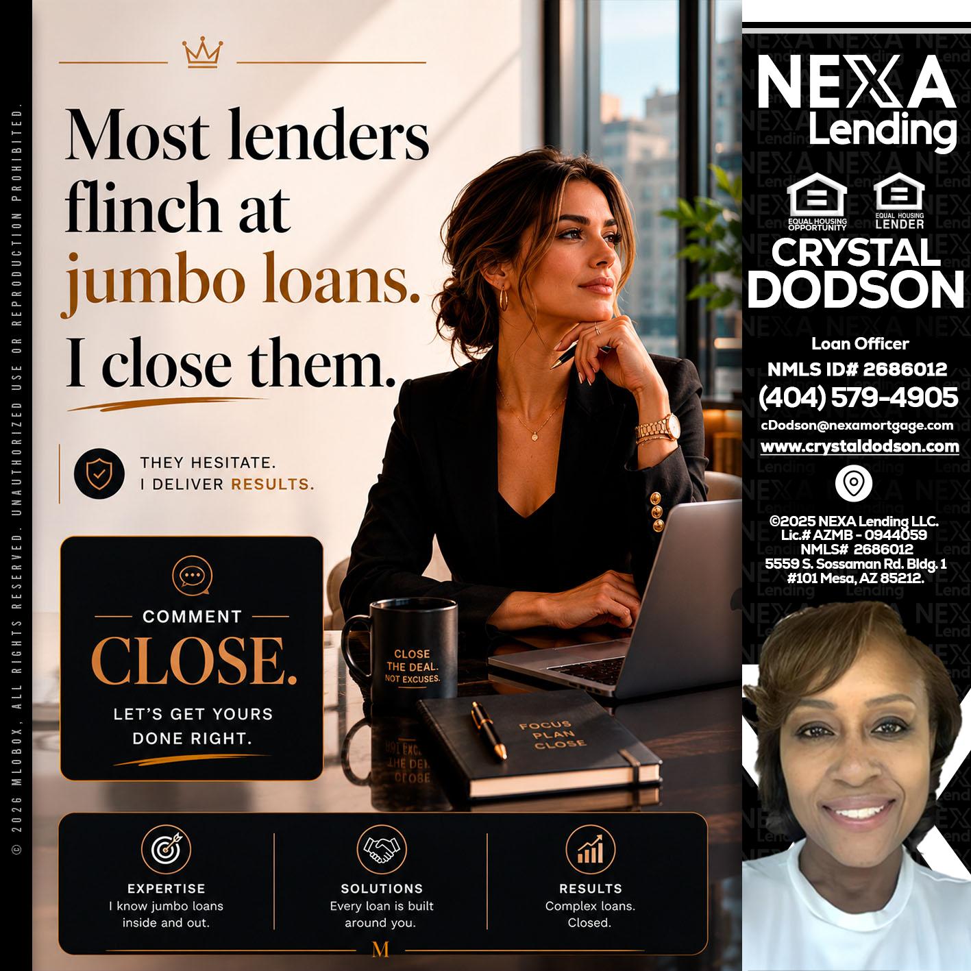 most lenders - Crystal Dodson -Loan Officer