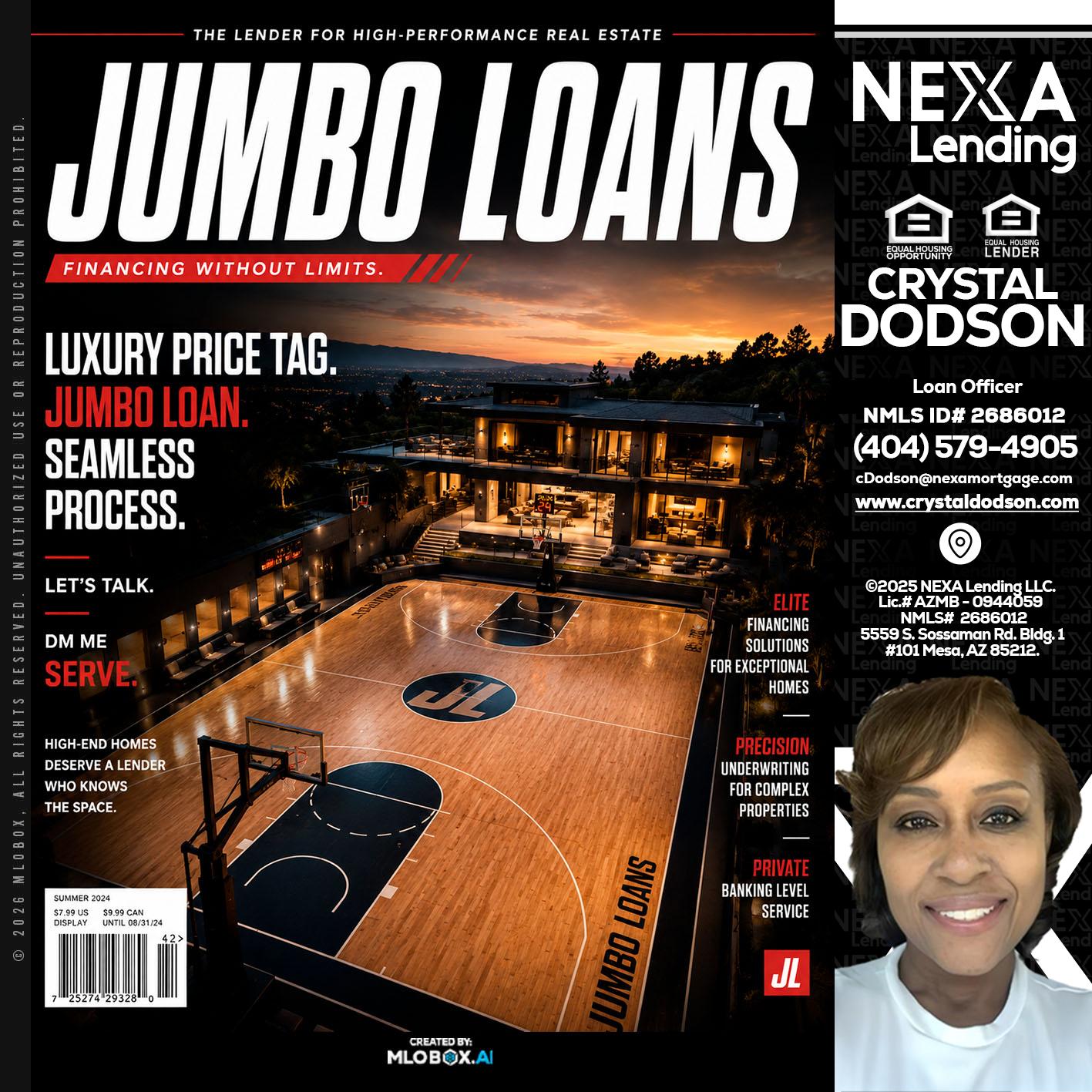 JUMBO LOANS - Crystal Dodson -Loan Officer