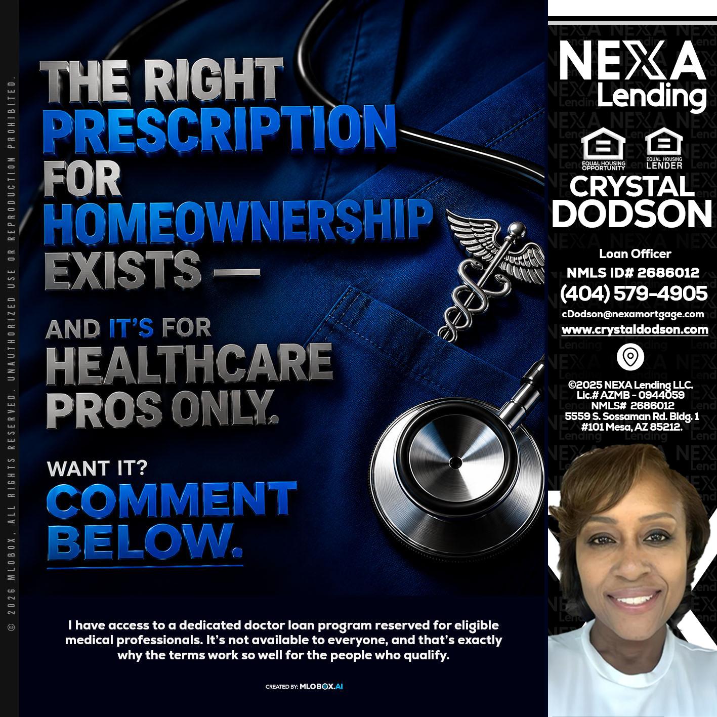 THE RIGHT PRESCRIPTION - Crystal Dodson -Loan Officer