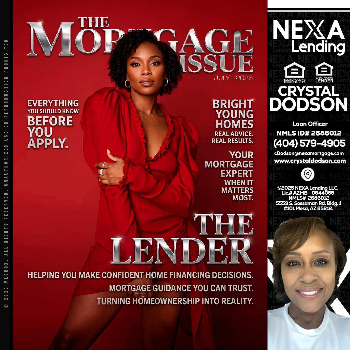 THE MORTGAGE ISSUE JULY - Crystal Dodson -Loan Officer