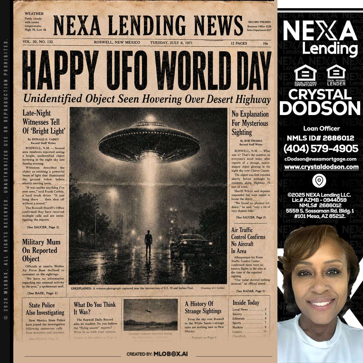 HAPPY UFO WORLD DAY - Crystal Dodson -Loan Officer