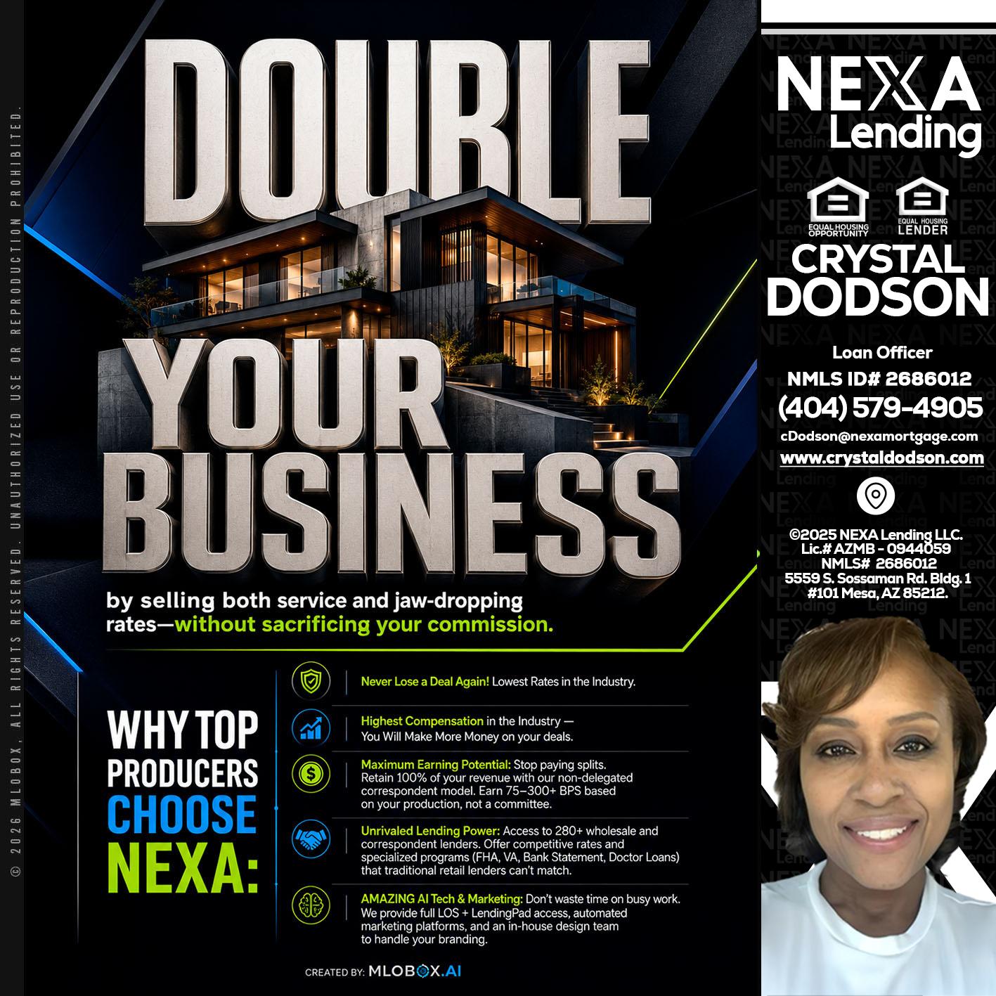 DOUBLE YOUR BUSINESS - Crystal Dodson -Loan Officer