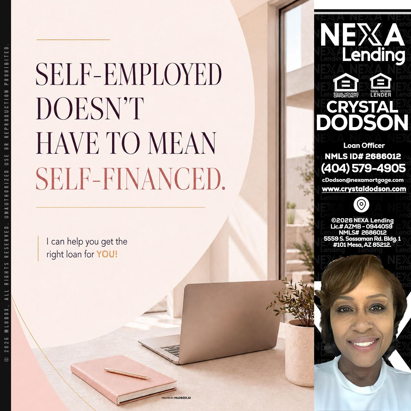 SELF EMPLOYED - Crystal Dodson -Loan Officer