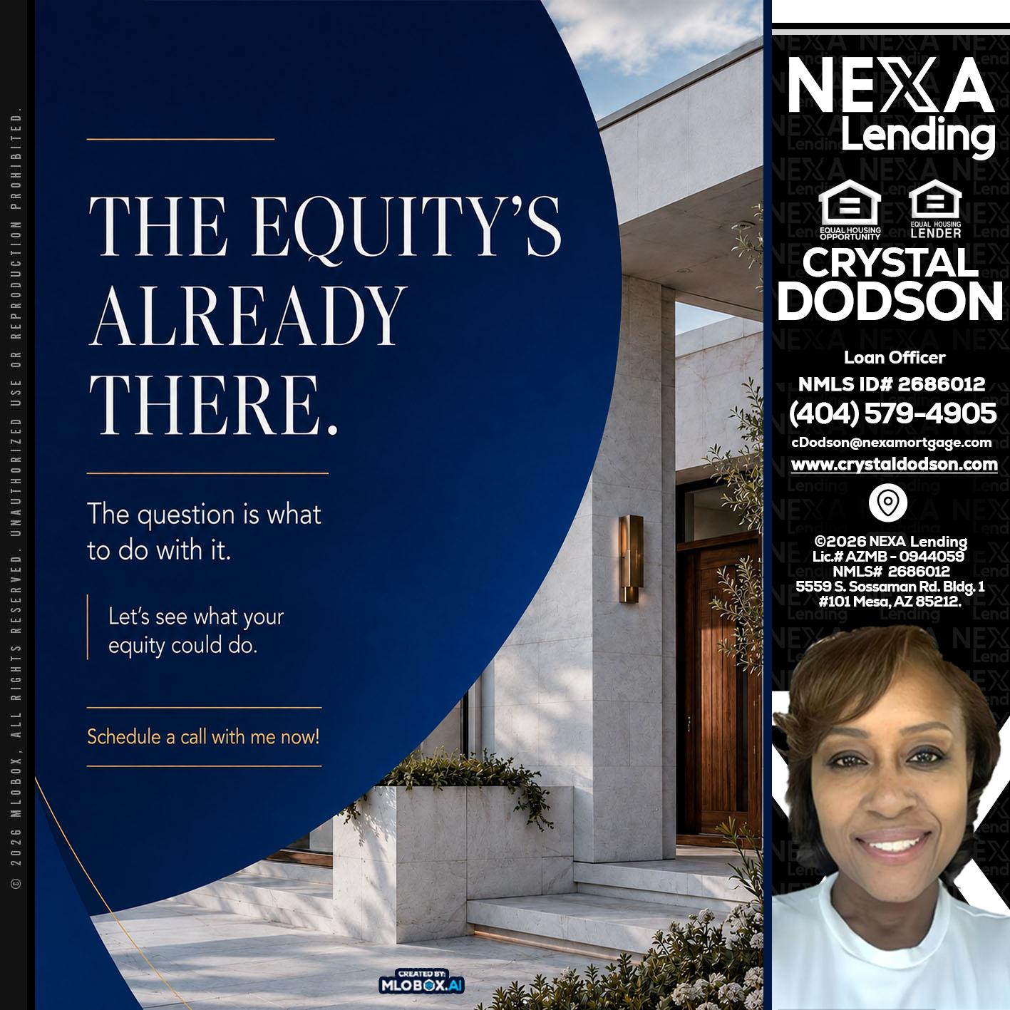 the equity's - Crystal Dodson -Loan Officer