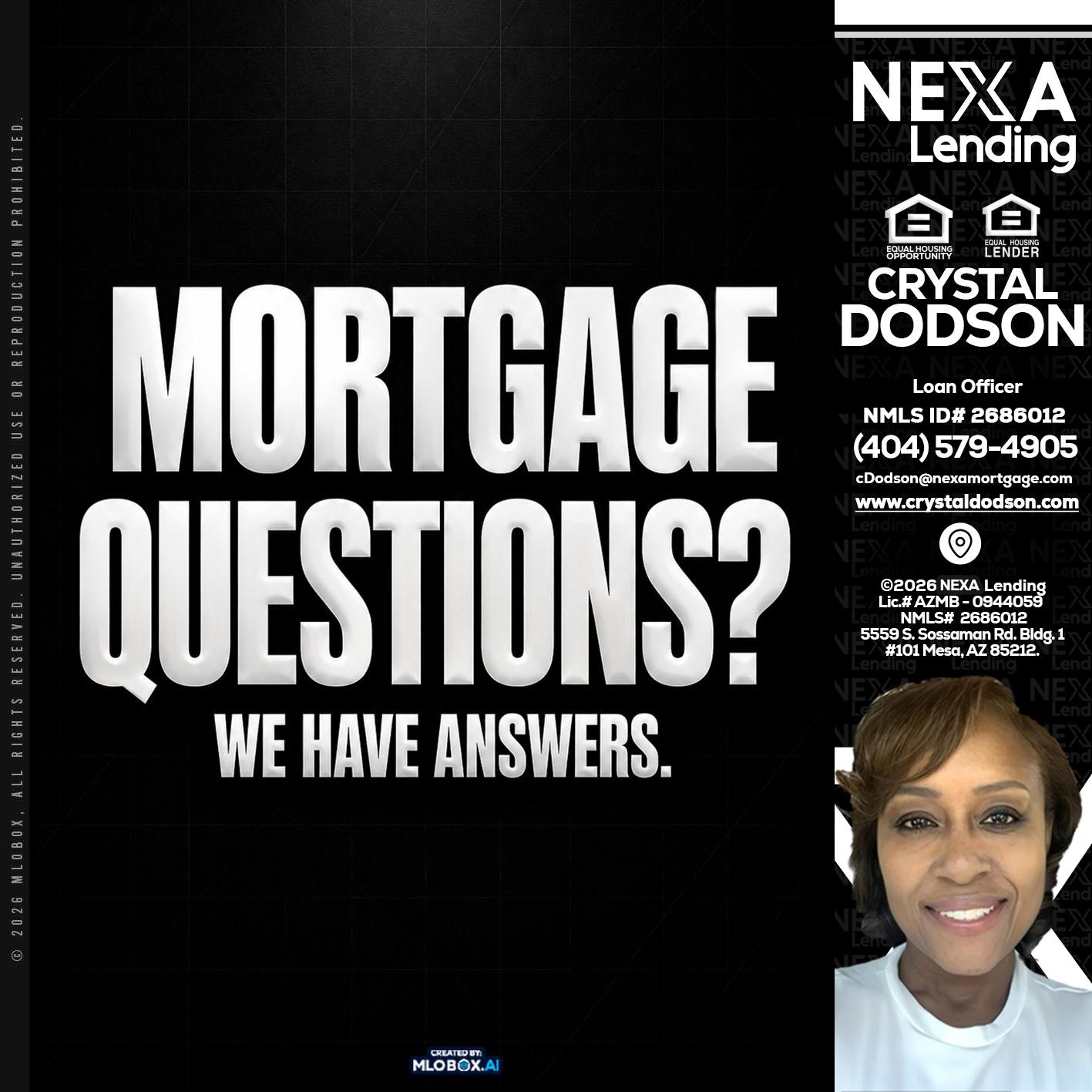 MORTGAGE QUESTION? - Crystal Dodson -Loan Officer
