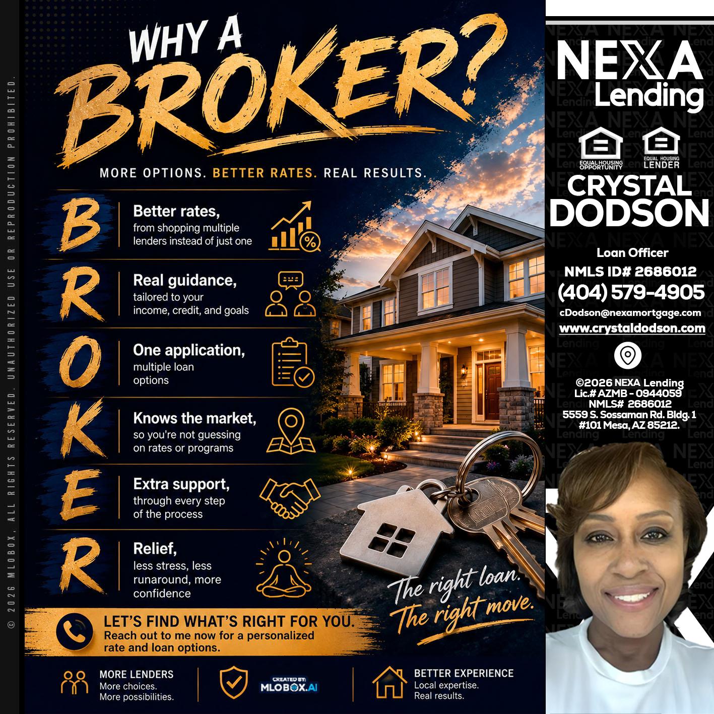 WHY A BROKER? - Crystal Dodson -Loan Officer